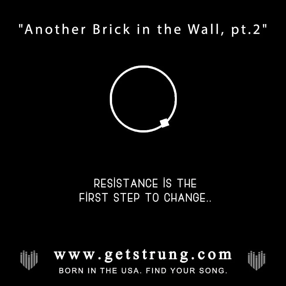 THE RESISTANCE – “ANOTHER BRICK IN THE WALL, PT. 2” - Image 3